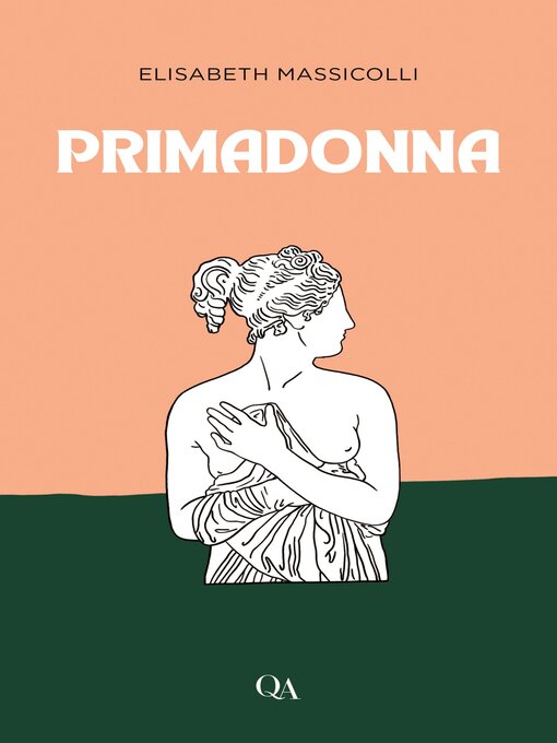 Title details for Primadonna by Elisabeth Massicoli - Available